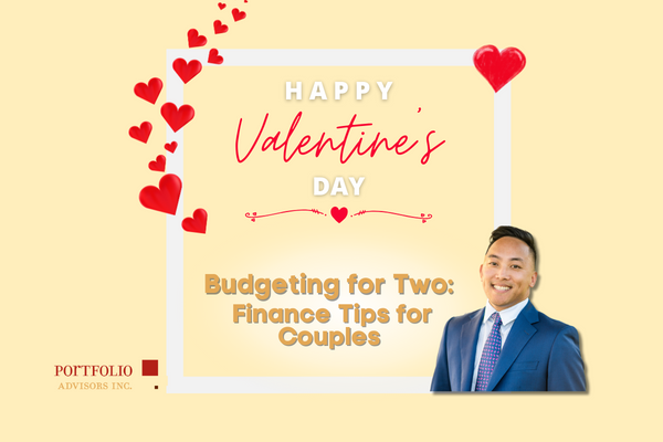 Happy Valentine’s Day Budgeting for Two: Finance Tips for Couples